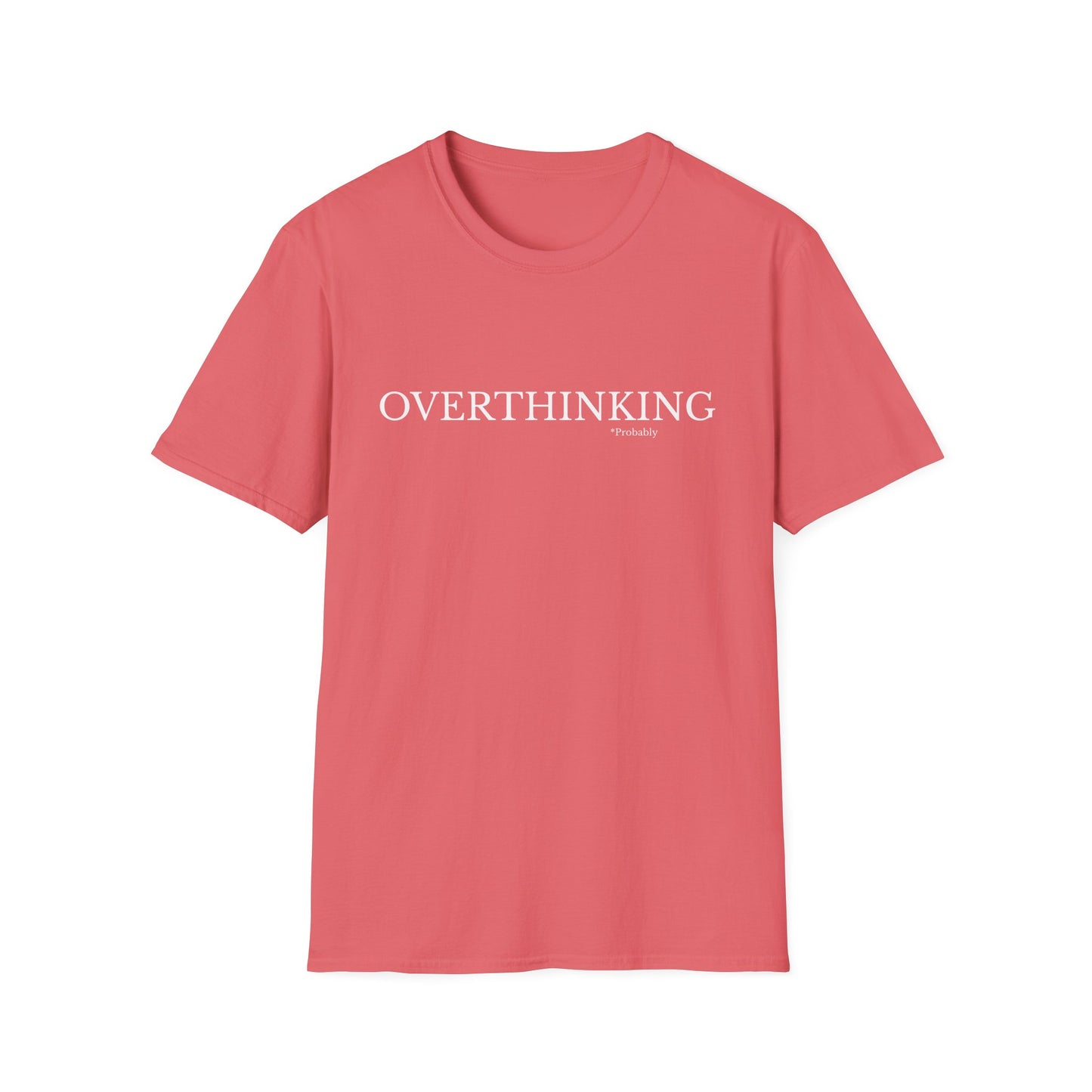 Overthinking Unisex T-Shirt