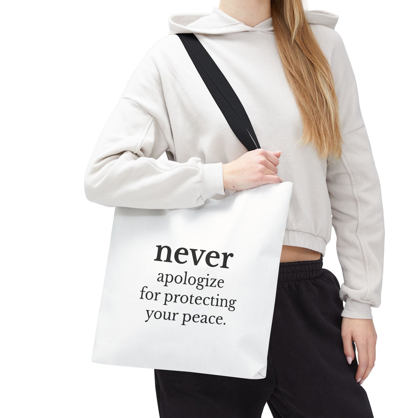 Never Apologize for Protecting Your Peace Tote Bag | White