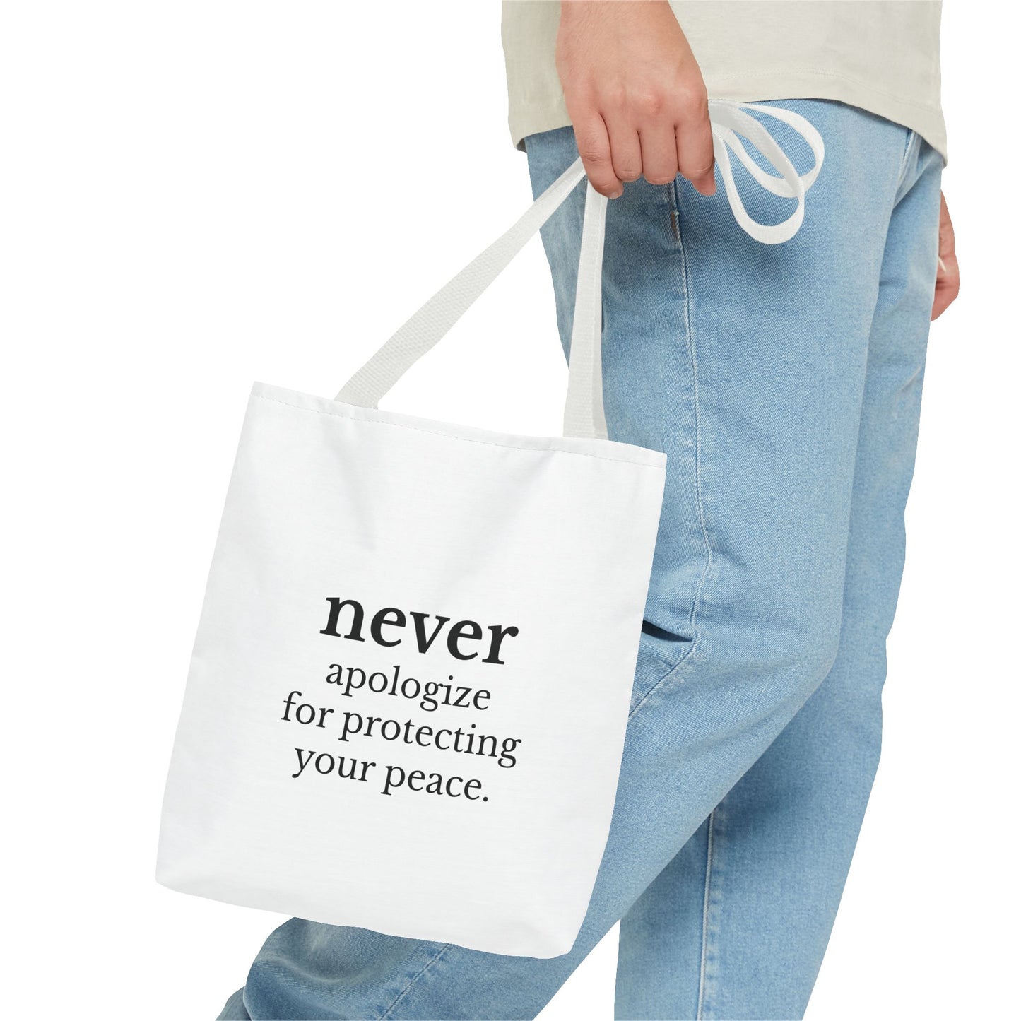 Never Apologize for Protecting Your Peace Tote Bag | White
