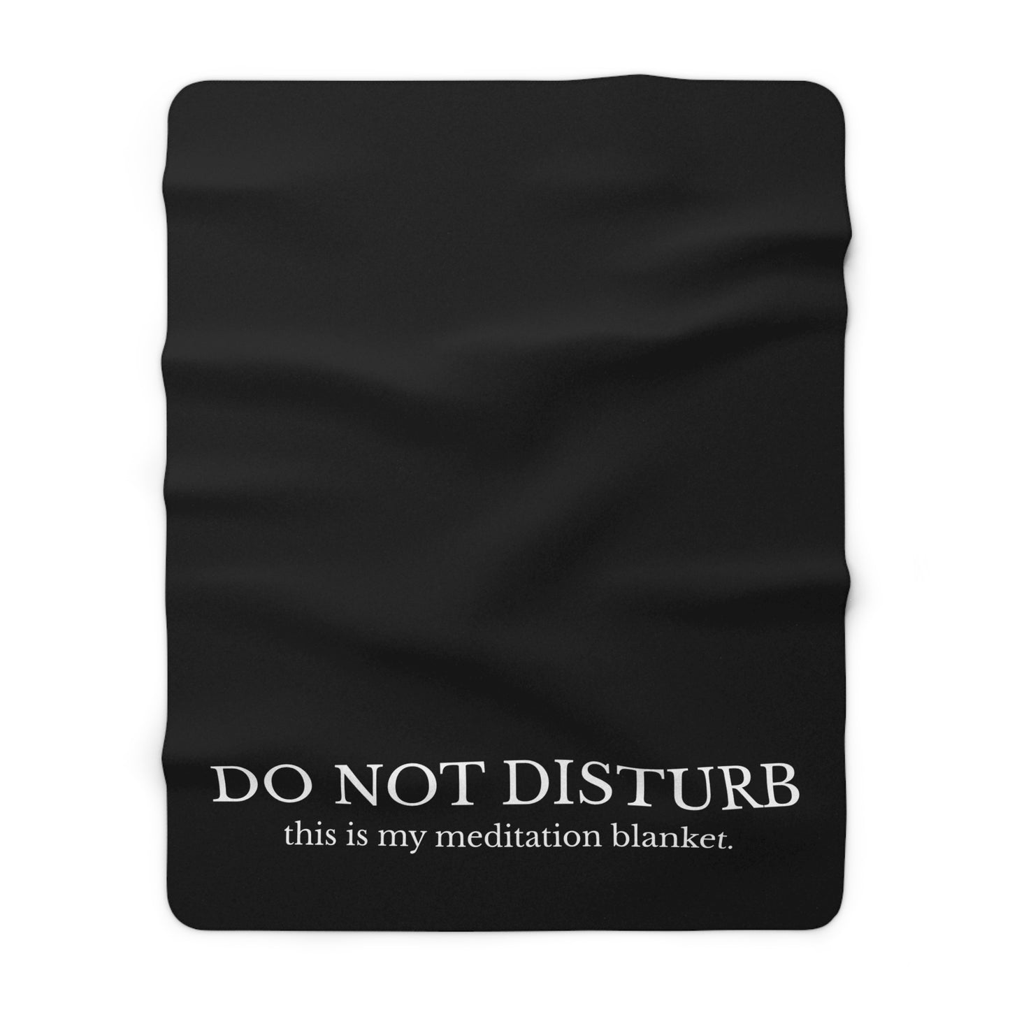 Do Not Disturb Meditation Blanket