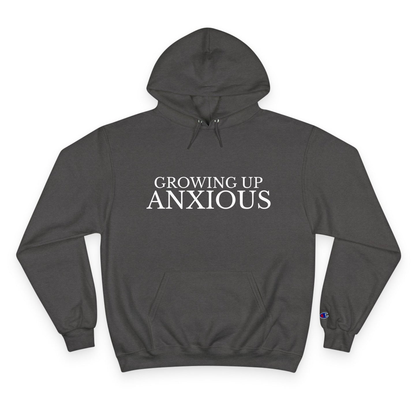Growing Up Anxious Champion Hoodie