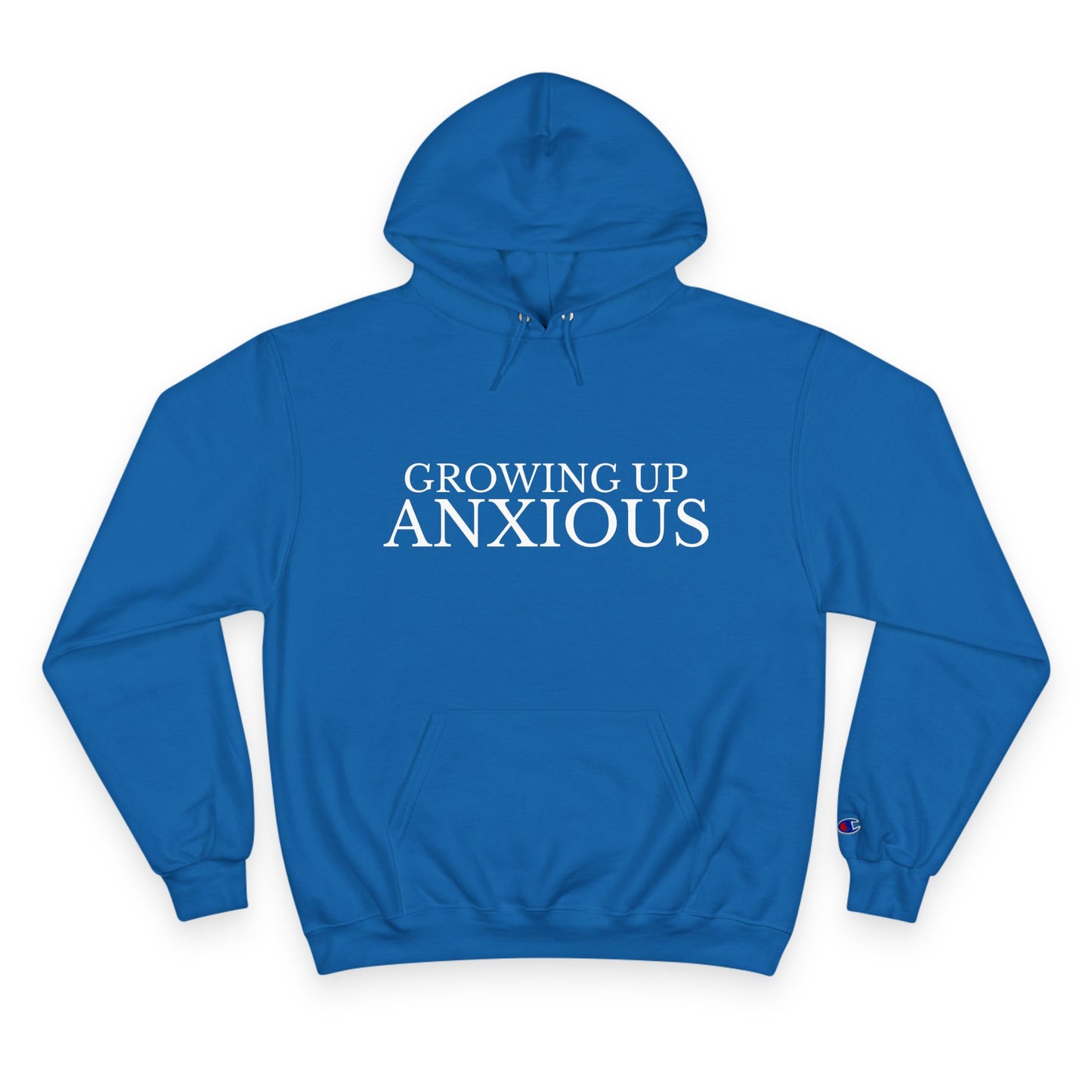 Growing Up Anxious Champion Hoodie