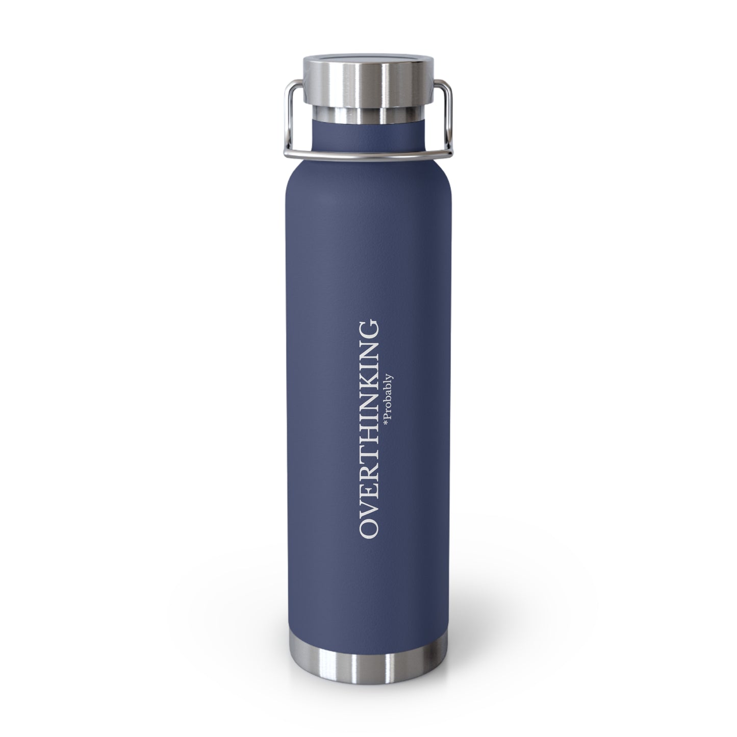 Overthinking Insulated Water Bottle - 22oz