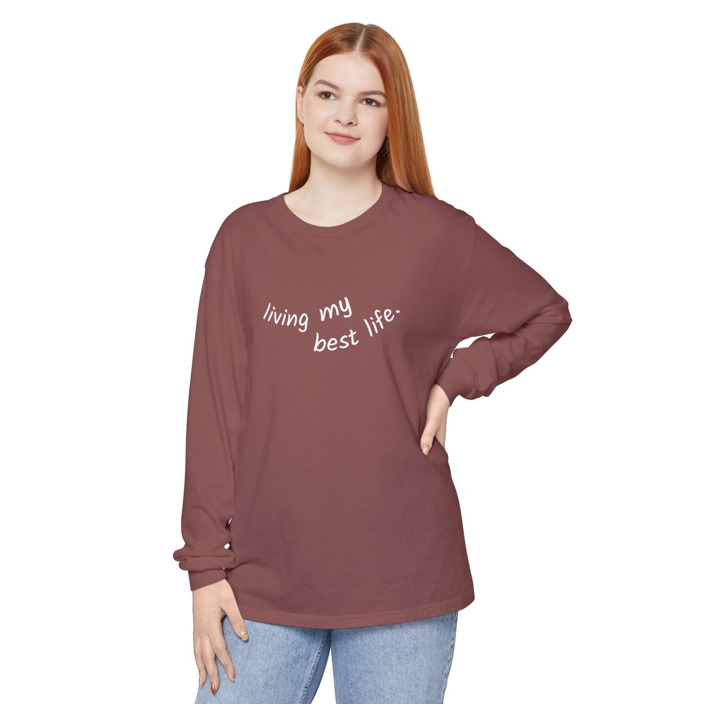 Living My Best Life Long Sleeve T-Shirt