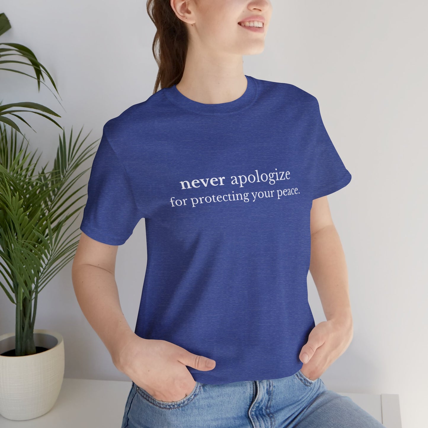 Never Apologize Unisex T-Shirt