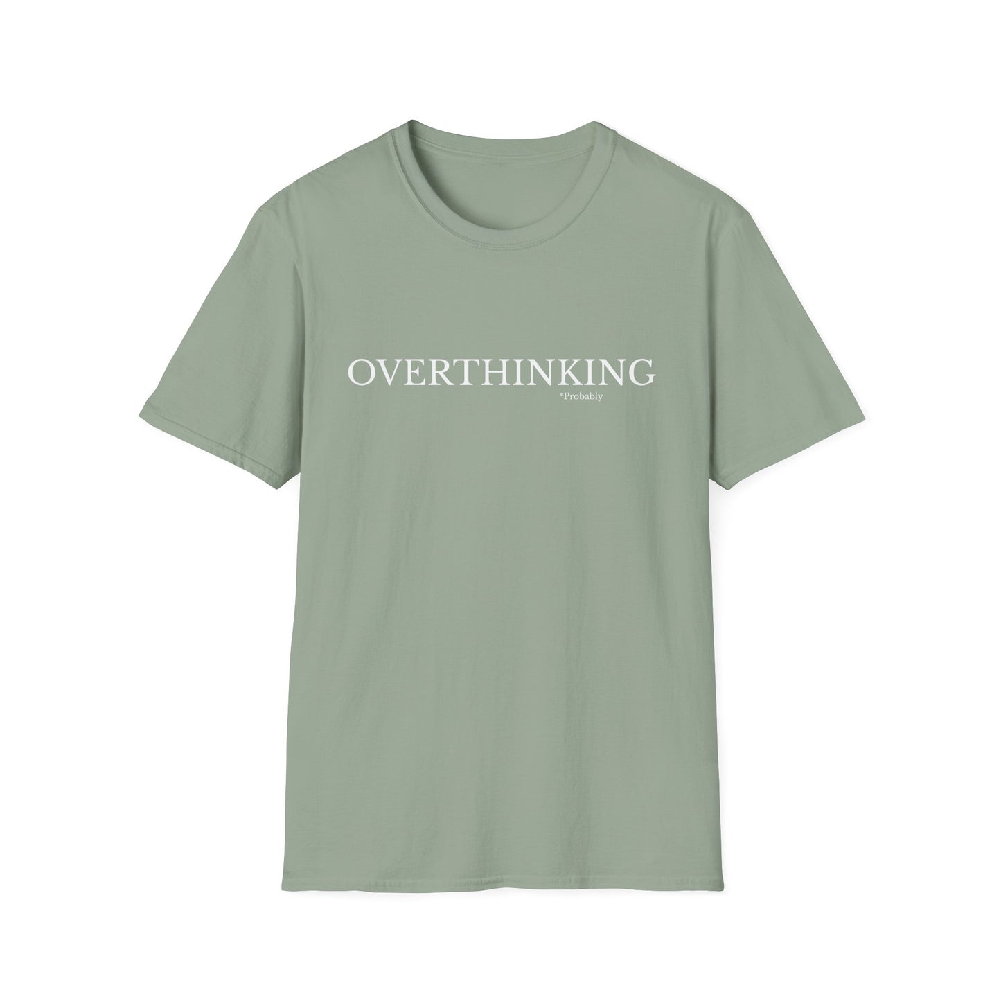 Overthinking Unisex T-Shirt