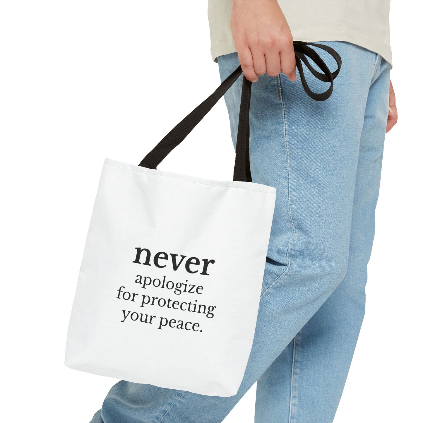 Never Apologize for Protecting Your Peace Tote Bag | White