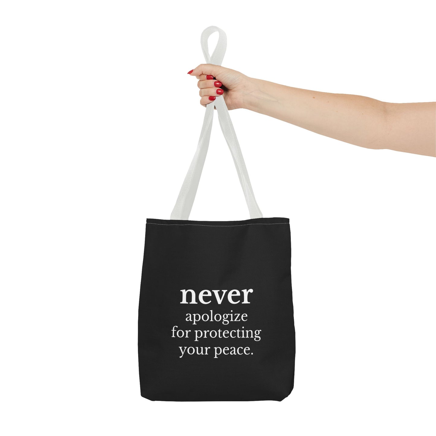 Never Apologize for Protecting Your Peace Tote Bag | Black