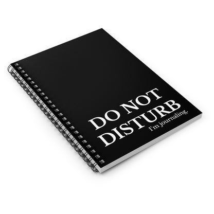 Do Not Disturb Journaling Spiral Notebook