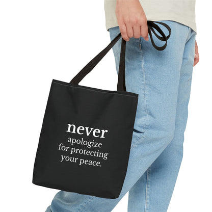Never Apologize for Protecting Your Peace Tote Bag | Black