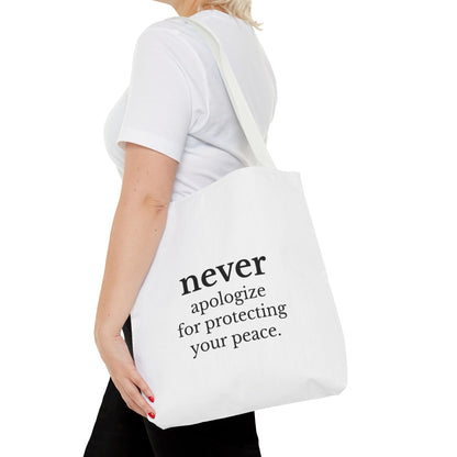 Never Apologize for Protecting Your Peace Tote Bag | White