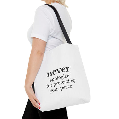 Never Apologize for Protecting Your Peace Tote Bag | White