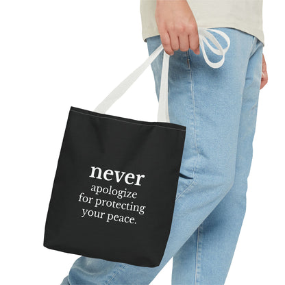 Never Apologize for Protecting Your Peace Tote Bag | Black