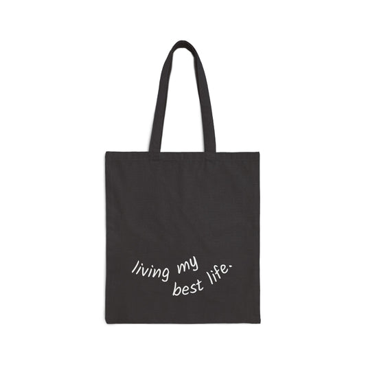 Living My Best Life Cotton Canvas Tote Bag
