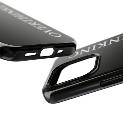 Overthinking Phone Case