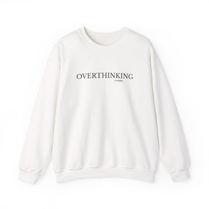 Overthinking Probably Unisex Crewneck Sweatshirt