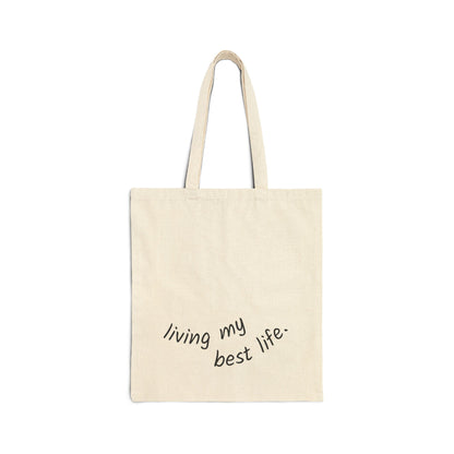 Living My Best Life Cotton Canvas Tote Bag