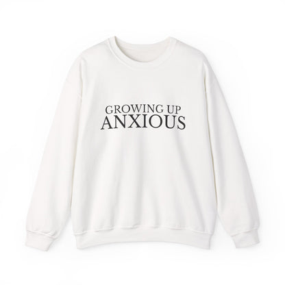 Growing Up Anxious Crewneck Sweatshirt