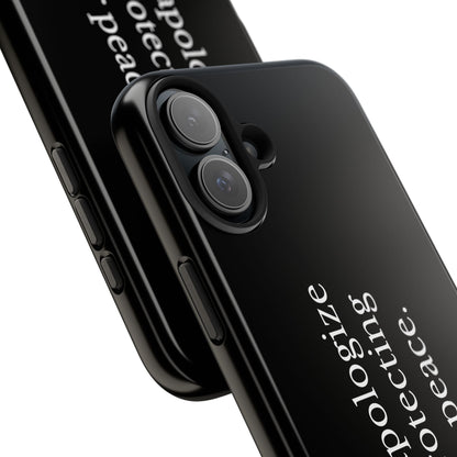 Never Apologize for Protecting Your Peace Phone Case