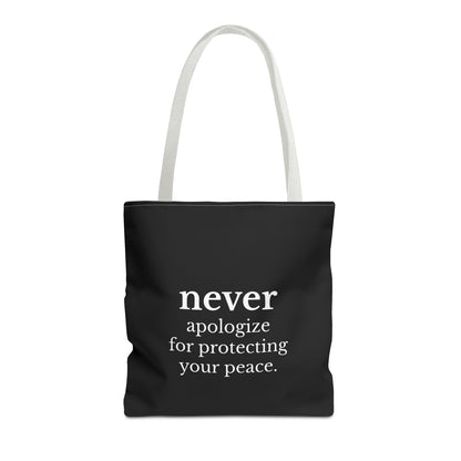 Never Apologize for Protecting Your Peace Tote Bag | Black