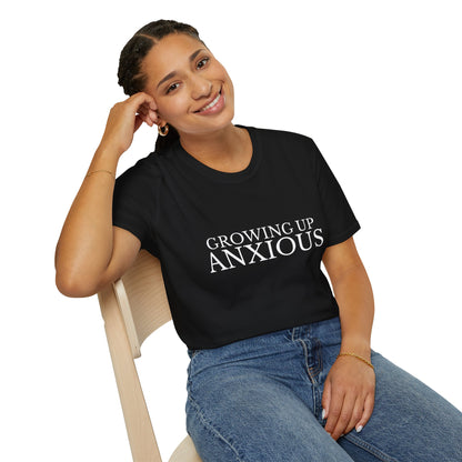 Growing Up Anxious Unisex T-Shirt