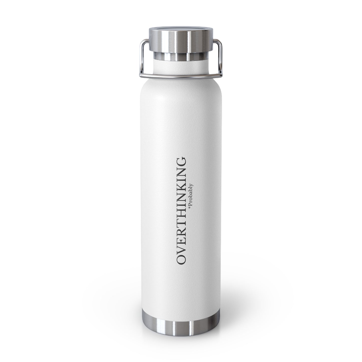Overthinking Insulated Water Bottle - 22oz