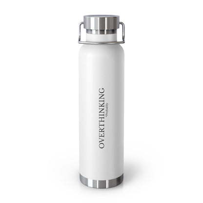 Overthinking Insulated Water Bottle - 22oz