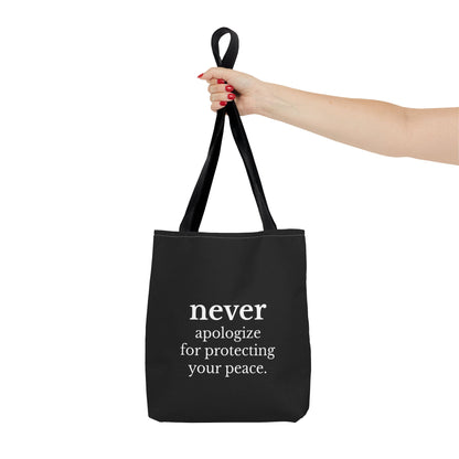 Never Apologize for Protecting Your Peace Tote Bag | Black