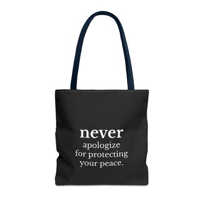 Never Apologize for Protecting Your Peace Tote Bag | Black