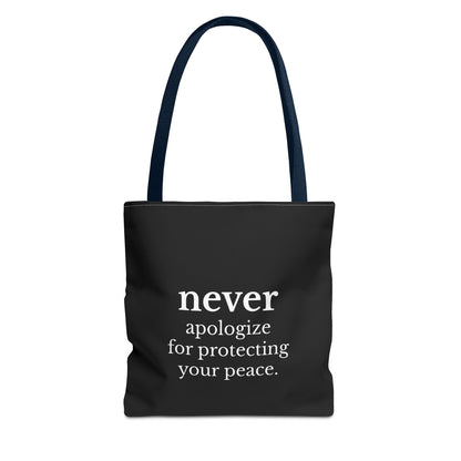 Never Apologize for Protecting Your Peace Tote Bag | Black
