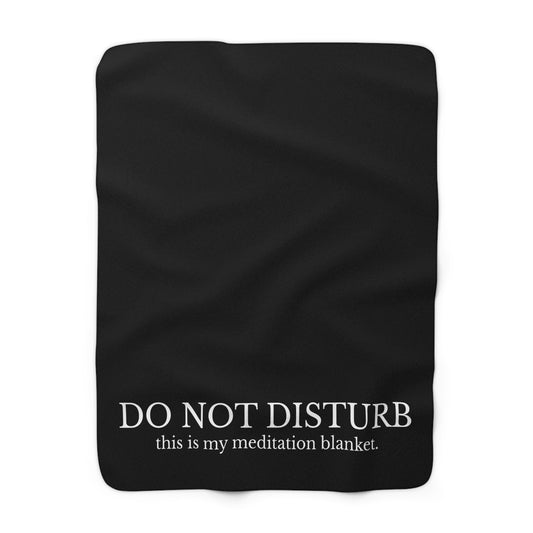 Do Not Disturb Meditation Blanket