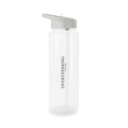 Overthinking Tritan Water Bottle